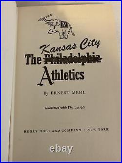 The Kansas City Athletics by ernest Mehl Signed By Tom Gorman